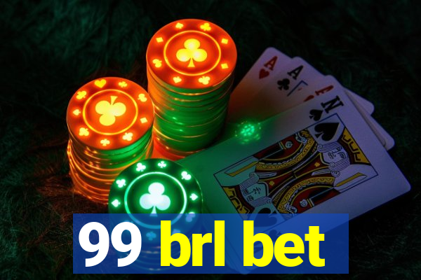 99 brl bet